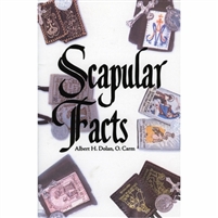 Scapular Facts by Albert H. Dolan
