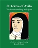 St. Teresa of Avila: Teaches us Friendship with Jesus Coloring Book