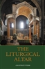 The Liturgical Altar by Geoffrey Webb
