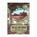 Malbork - The Castle of the Teutonic Knights - Among the most characteristic elements of the low-lying landscape of north-east Poland, a particular place is occupied by fortified castles made out of red brick.
