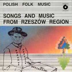 Songs And Music From Rzeszow Region