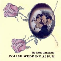 This is our most popular wedding album which features touching renditions of "Twelve Angels" and Daddy's Waltz sung in Polish and English. Just Added!!! (to the CD only) the often requested song: Serdeczna Matko - Beloved Mother!