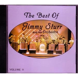 Jimmy Sturr is a polka musician, trumpeter/clarinetist/saxophonist and leader of Jimmy Sturr & His Orchestra. His recordings have won 18 out of the 24 Grammy Awards given for Best Polka Album. Sturr's orchestra is on the Top Ten List of the All-Time Gramm