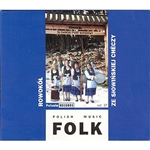 Polish Folk Music Volume 37 - Kapela Rowokol