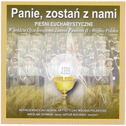 Eucharistic Songs by The Polish Army Choir in Tribute to His Holiness John Paul II. In addition to the Polish Army Choir soloists include Wieslaw Ochman - tenor (3,5,8) and Artur Rucinski - baritone (1,10).  All the music on this CD is absolutely outstand