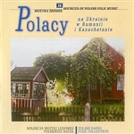 Polish Radio Folk Collection Volume 16 - Poles In The Ukraine...