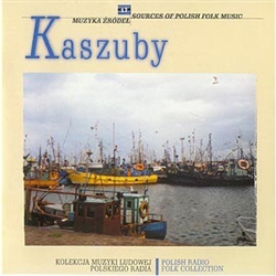 Polish Radio Folk Collection Volume 17 - Kaszuby