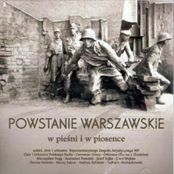 Powstanie Warszawskie w Piesni I w Piosence