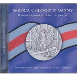 Wroca Chlopcy Z Wojny - Our Boys Return...