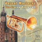 Hejnal Mariacki - The Cracow Bugle-Call