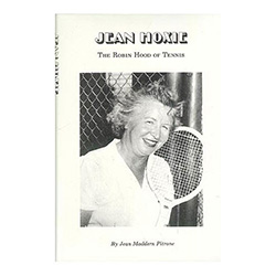 Jean Hoxie - The Robin Hood of Tennis