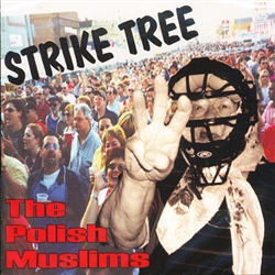 The Polish Muslims Strike Tree, Volume 3