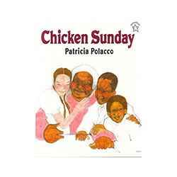 Chicken Sunday : Hardcover