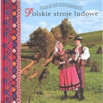 Polskie Stroje Ludowe Vol 1 - Polish Folk Costumes