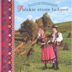 Polskie Stroje Ludowe Vol 1 - Polish Folk Costumes