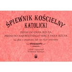 Spiewnik Koscielny Katolicki - Piesni Do Pana Jezusa - Catholic Church Old Polish Hymnal - Hymns to Lord Jesus