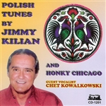 Polish Tunes by Jimmy Kilian and Honky Chicago