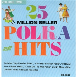 25 Million Seller Polka Hits - Volume 2