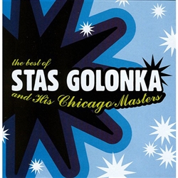 Best of Stas Golonka and His Chicago Masters