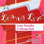 Lenny Gomulka & The Chicago Push - Lenny Live