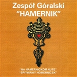 Traditional music from the Polish mountains performed by a local group, Hamernik. This 22 member ensemble includes 5 musicians and 17 male and female singers.