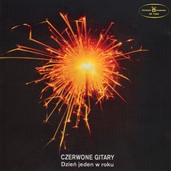 Czerwone Gitary was one of the most famous and prolific Polish rock groups of the 1970's.  They were the Polish answer to the Beatles.  Producing some of the most original rock and romantic contemporary music of their time, their music is stay played ever