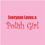 Truer words were never spoken or worn, everyone loves a Polish girl!  In a delicate pink color, difficult to show properly on the web.