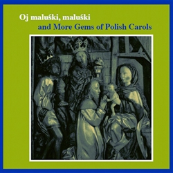 Oj, Maluski, Maluski And Other Polish Gems