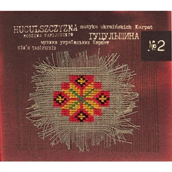 Huculszczyzna - Muzyka Ukrainskich Karpat - No. 2