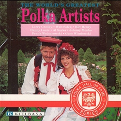 The World's Greatest Polka Artists; Fifteen selections of Polkas by the World's Greatest Polka Artists, such names as:
Larry Chesky, Walt Solek, Ray Henry, Happy Louie, Al Soyka, Johnny Menko, Frank Wojnarowski and Gene Wisniewski.