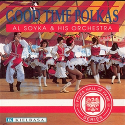 Good Times Polkas - Al Soyka & His Orchestra