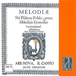 Mikolaj Gomolka Melodie Na Psalterz Polski - Melodies For The Polish Psalter By Ars Nova and Il Canto