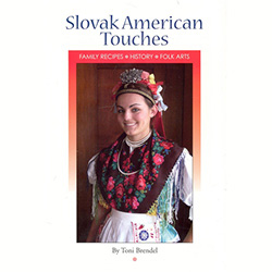 This 192 page book has history, recipes, and folk arts. A goodly number of Slovak folk dancers in kroj authentic to the Slovak Republic are shown in full color in the 24 page color section of the 6x9 book. The recipies are those of the Brendel family.