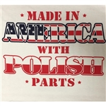 Made in America with Polish Parts T-Shirt, Adult