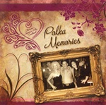 Polka Memories By Stephanie America's Polka Sweetheart