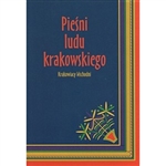 Piesni Ludu Krakowskiego - Krakow Folk Songs