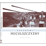 The Hutsuls are an intriguing ethnic group inhabiting about 40 places in the mountain areas of the Pokuttya (Pol. Pokucie) and the Bukowina and along the slopes of the Eastern Carpathians.