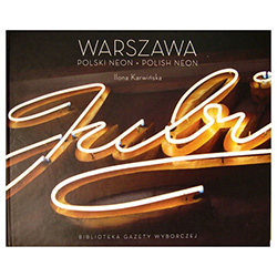 Warszawa Polski Neon - Warsaw Polish Neon