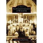 Near the beginning of the twentieth century, thousands of Polish immigrants embarked upon the American Dream in Worcester as the city's lowest-paid mill workers. Slowly, they carved out their own "Polonia," with Millbury Street as the cente