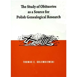 This book provides invaluable information on how to decipher and use Polish language obituaries, primarily from the Dziennik Chicagoski. However, because the format from newspaper to newspaper varied little, it is of use no matter what newspaper is being