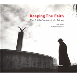 Keeping The Faith - Britain's Polish community settled in this country in the aftermath of World War Two. Using archive and contemporary photographs and oral history this book tells the extraordinary story of Polish people who have made Britain their home