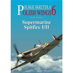 Polskie Skrzydla - Polish Wings No 6 - Submarine Spitfire I/II