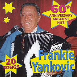 Frankie Yankovic (July 15, 1915 Davis, West Virginia - October 14, 1998) was a grammy award winning polka musician. Known as "America's Polka King," Yankovic was the premier artist to play in the Slovenian style during a long and successful career.