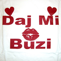 How do you say "Give Me A Kiss" in Polish?  Daj Mi Buzi!
