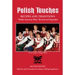 Originally published in 1996, Polish Touches includes essays about Polish Americans, their customs, traditions, and more than 100 traditional recipes. This revision has many new features: A listing and short essays about Polish Saints, text about organiza