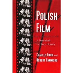 Polish Film  A Twentieth Century History