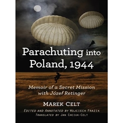 This firsthand account, never before published in English, details a secret World War II mission in 1944 called Operation Salamander, in which Tadeusz Chciuk (writing as Marek Celt) parachuted into German-occupied Poland with the enigmatic political