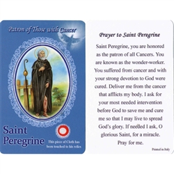 Healing St Peregrine Holy Card This unique prayer card contains a third class relics on the front with the prayer on the back. Please note that these are third class relics and are not first or second class with a piece of cloth touched to the relics.