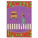 Post Card: Always Politely - Zawsze Uprzejmie, Polish Poster
