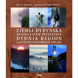 Dydnia Region - a land tied with the ribbon of the San river. What is so special about this piece of Poland, that its name alone is captivating? Perhaps the monumental oaks can cast a spell with their beauty, or is it a blue-tinted dawn spinning its mist